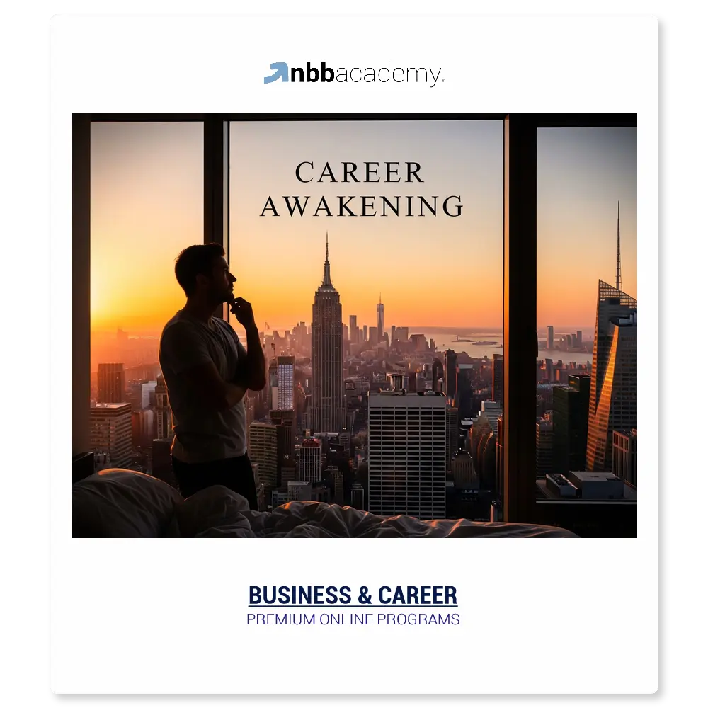 Career Awakening for Men - NBB Academy premium online program