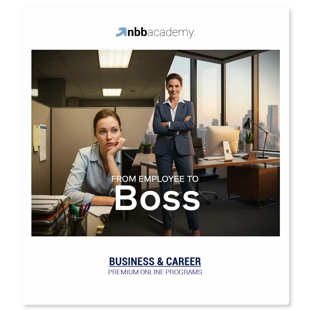 From Employee To Boss for Women - NBB Academy premium online program