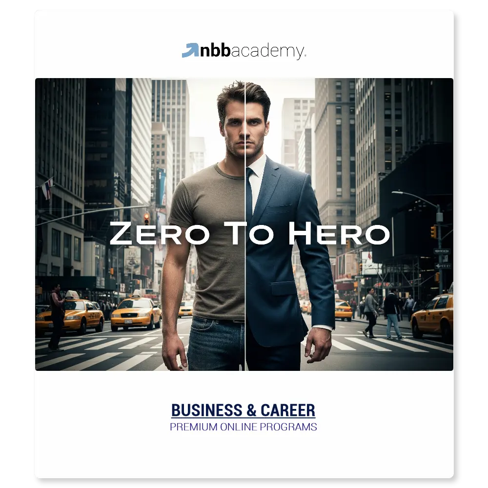 Zero To Hero for Men - NBB Academy premium online program